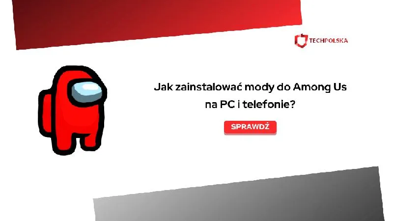 Modyfikacje do Among Us